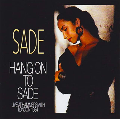 SADE / HANG ON TO SADE SOUNDBOARD (1CDR)
