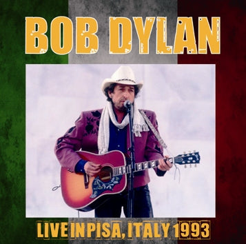 BOB DYLAN / LIVE IN PISA, ITALY 1993 SOUNDBOARD (2CDR)