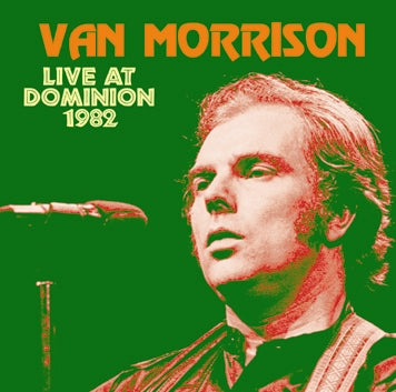 VAN MORRISON / LIVE AT DOMINION 1982 SOUNDBOARD (1CDR)