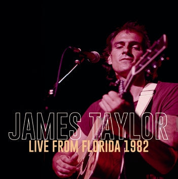 JAMES TAYLOR / LIVE FROM FLORIDA 1982 (2CDR)