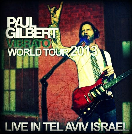 Paul Gilbert / Vibrato World Tour 2013 Reading 3 Club (2CDR)