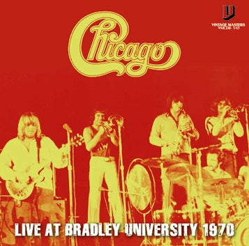 CHICAGO / LIVE AT BRADLEY UNIVERSITY 1970 Soundboard (1CDR)