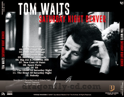 TOM WAITS / SATURDAY NIGHT DENVER SOUNDBOARD (1CDR)