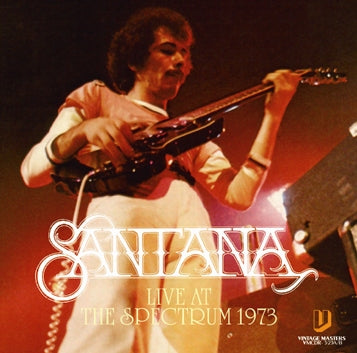 SANTANA / LIVE AT THE SPECTRUM 1973 SOUNDBOARD (2CDR)