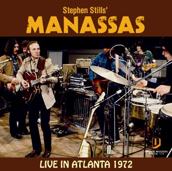 Stephen Stills' MANASSAS / LIVE IN ATLANTA 1972 (1CDR)