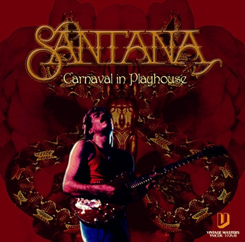 SANTANA / CARNAVAL IN PLAYHOUSE SOUNDBOARD (2CDR)