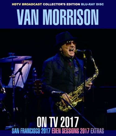 VAN MORRISON / ON TV 2017 PRO-SHOT (1BDR)