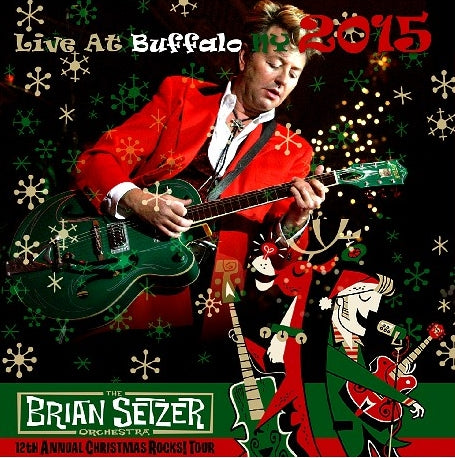 Brian Setzer Orchestra / Christmas Rocks! 2015 Tour University At Buffalo Center for the Arts (2CDR)