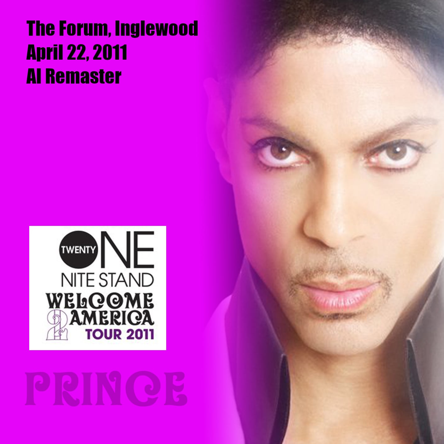 Prince / The Forum, Inglewood April 22, 2011 AI Remaster (2CDR)