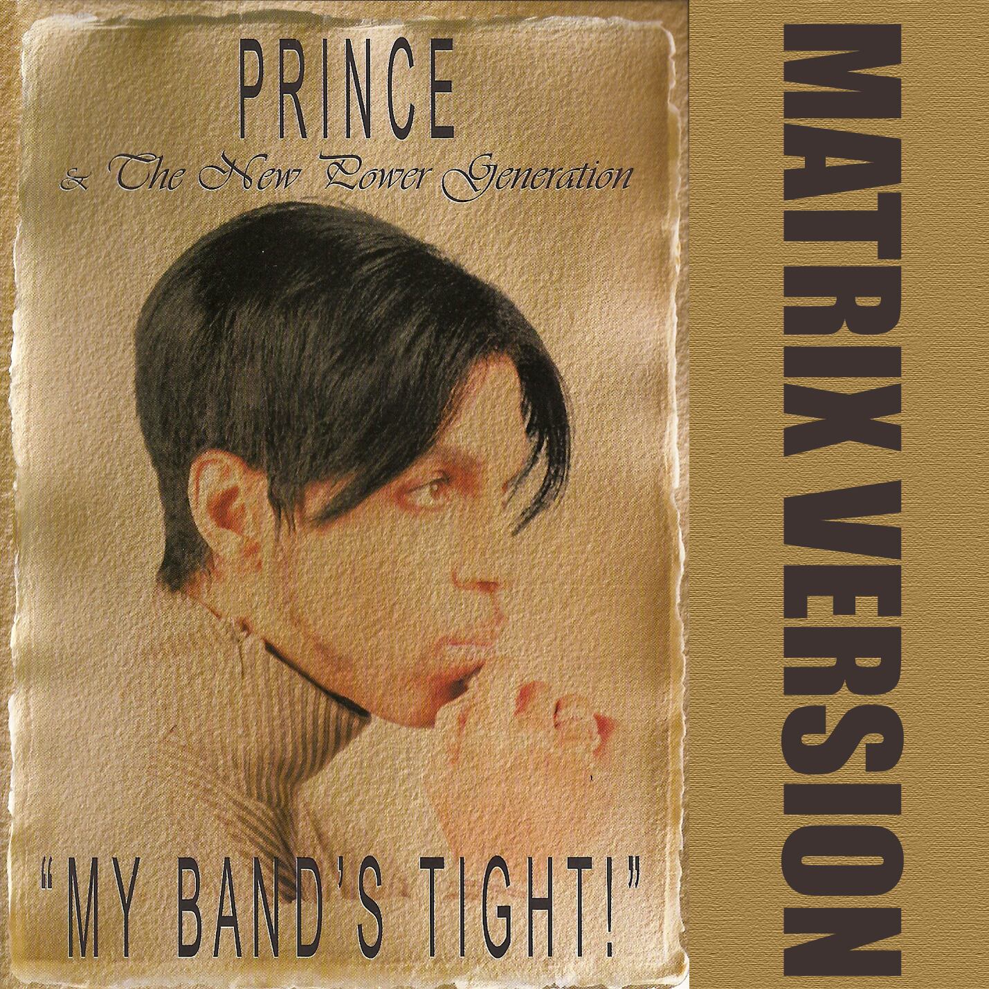 PRINCE / My Band's Tight MATRIX VERSION (1CDR)