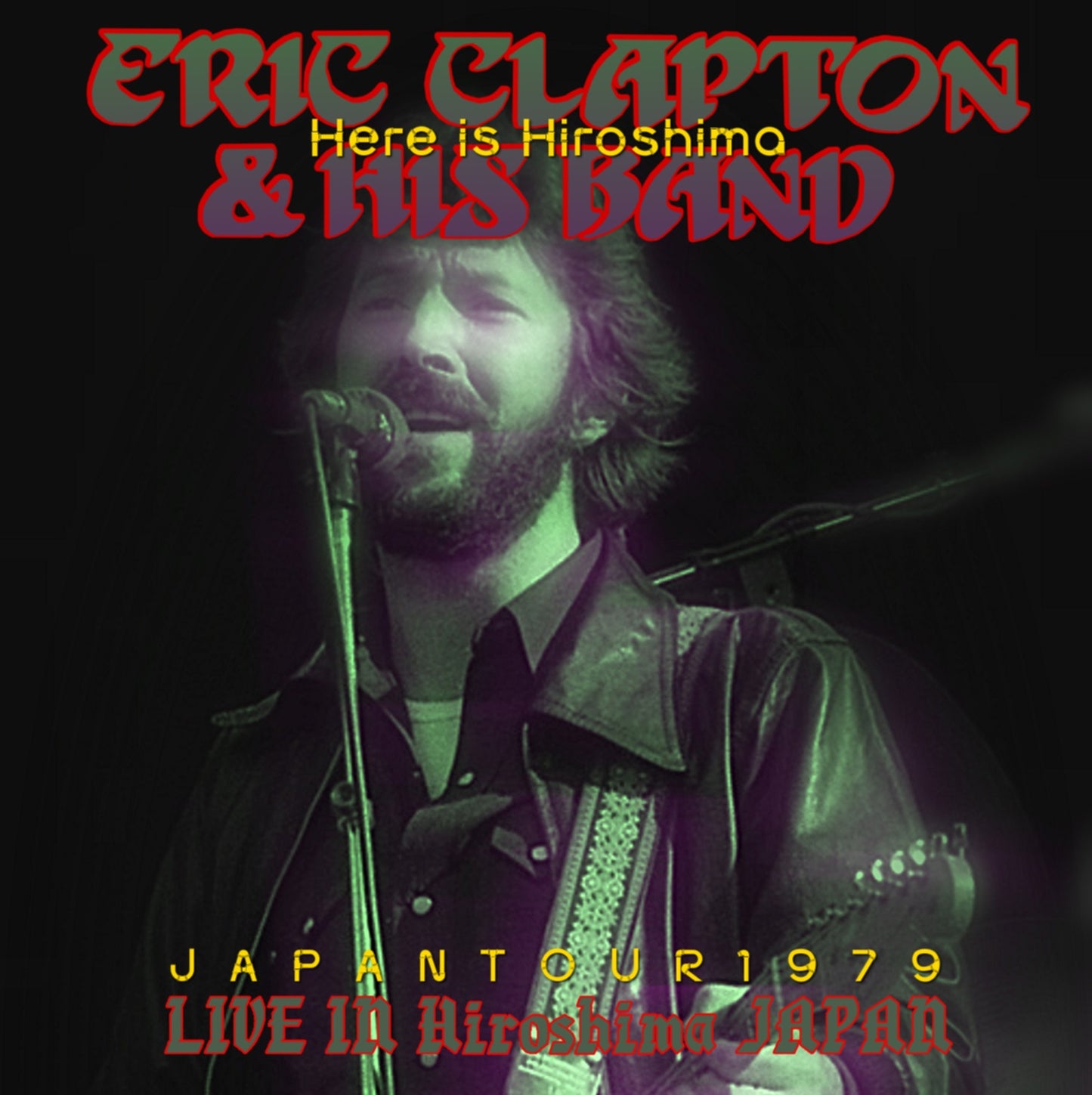 ERIC CLAPTON & His Band / Japan Tour 1979 Hiroshima Yubin Cyokin Hall (2CDR)