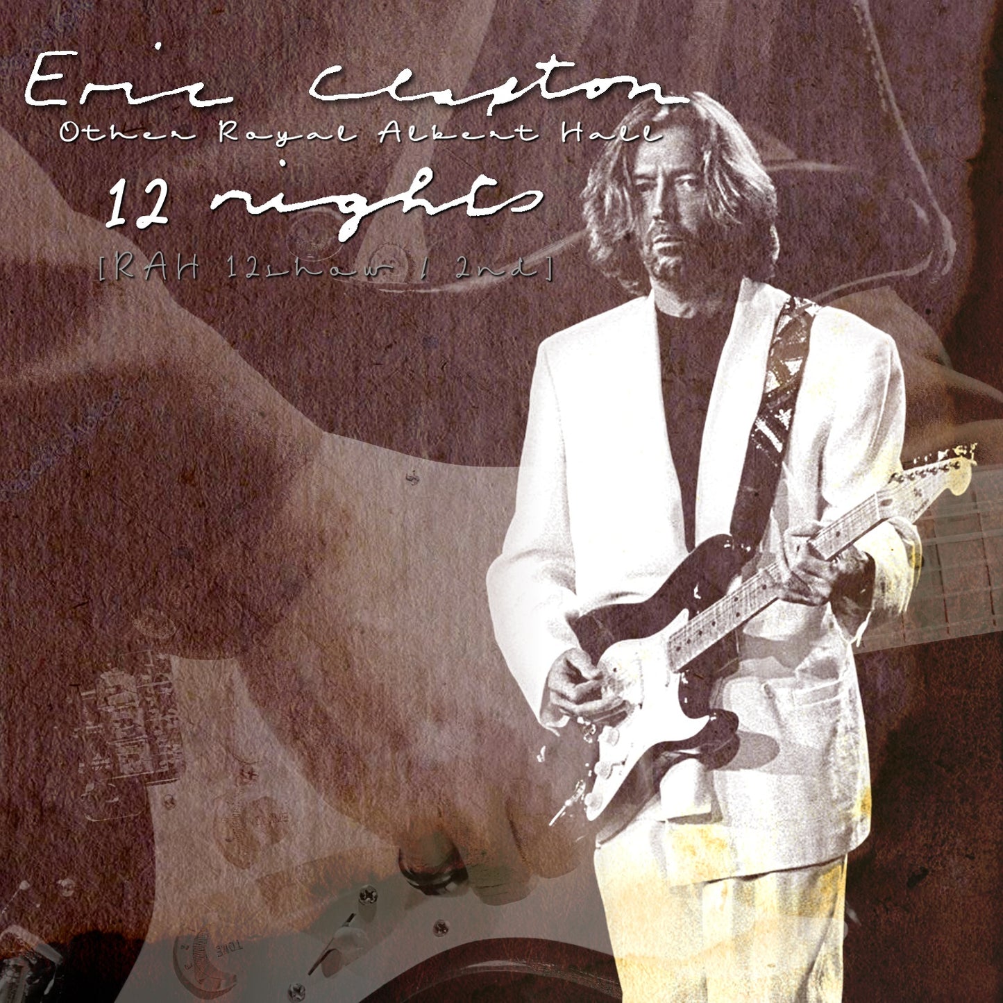 Eric Clapton / Royal Albert Hall London 1992 RAH 12show / 2nd Royal Albert Hall (2CDR)