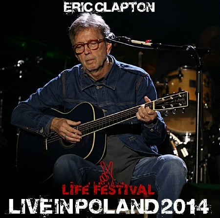 Eric Clapton / European Tour 2014 Life Festival 2014 (2CDR)