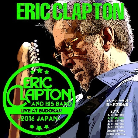 洋楽 ERIC CLAPTONJAPAN TOUR 2016 COMPLETE BOX ERIC CLAPTON / Japan Tour 2016 show two Nippon Budokan (2CDR