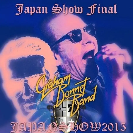 Graham Bonnet Band / Japan Tour 2015 Final (1CDR)
