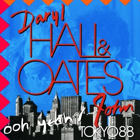 Daryl Hall & John Oates / Ooh Yeah! Japan Tour 1988 Tokyo Dome (2CDR)
