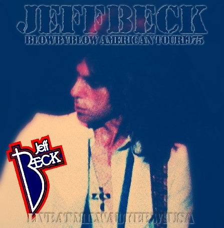 Jeff Beck / Blow by Blow American Tour 1975 Riverside Theater (2CDR)