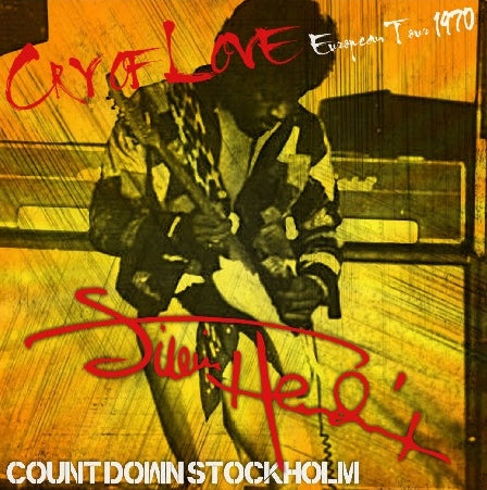 Jimi Hendrix / Cry of Love European Tour 1970 Grona Lund, Tivoli Garden (2CDR)