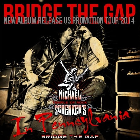 Michael Schenker / Bridge The Gap American Tour 2014 Sellersville Theater (2CDR)