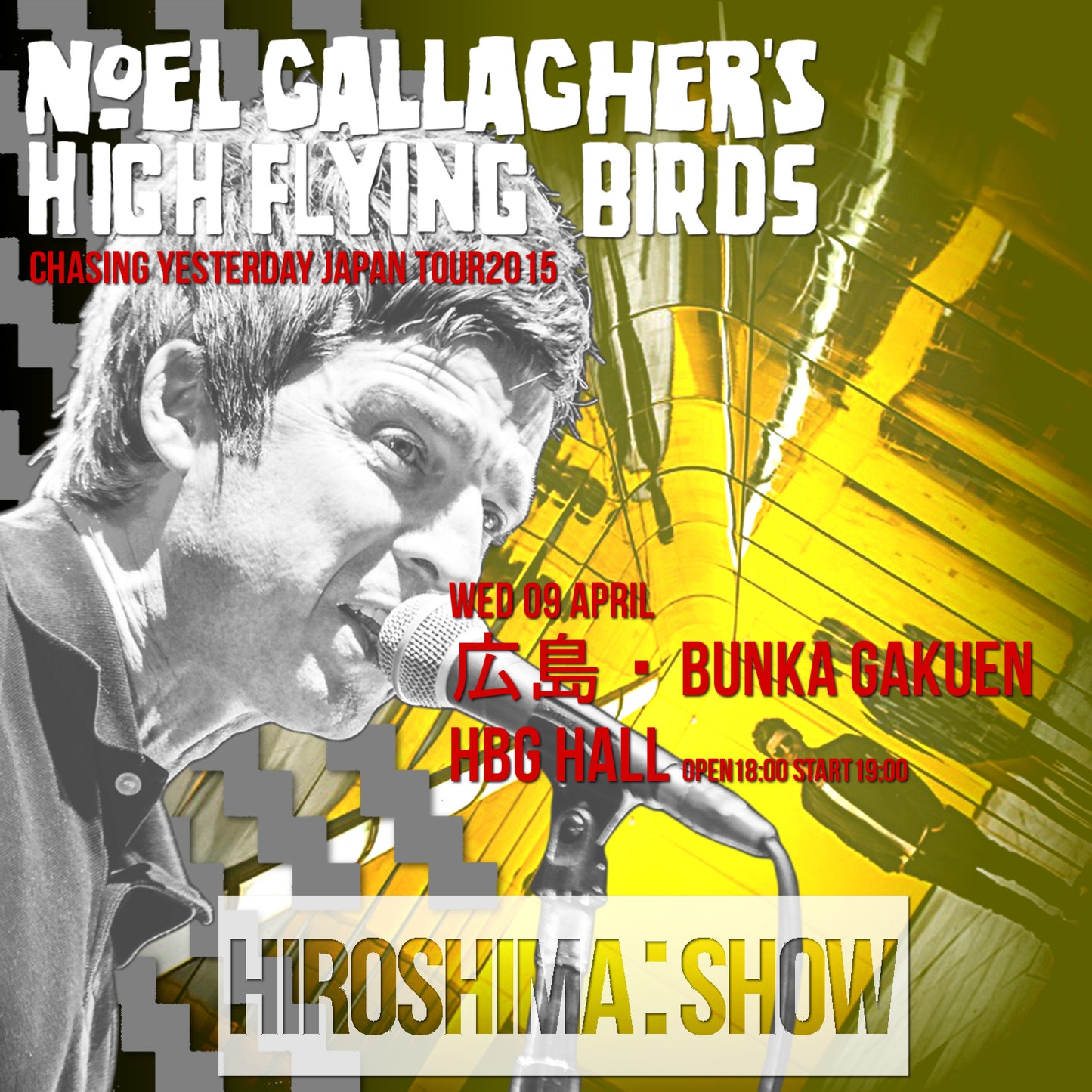 Noel Gallagher / Chasing Yesterday Japan Tour 2015 Hiroshima Bunka Gakuen (2CDR)