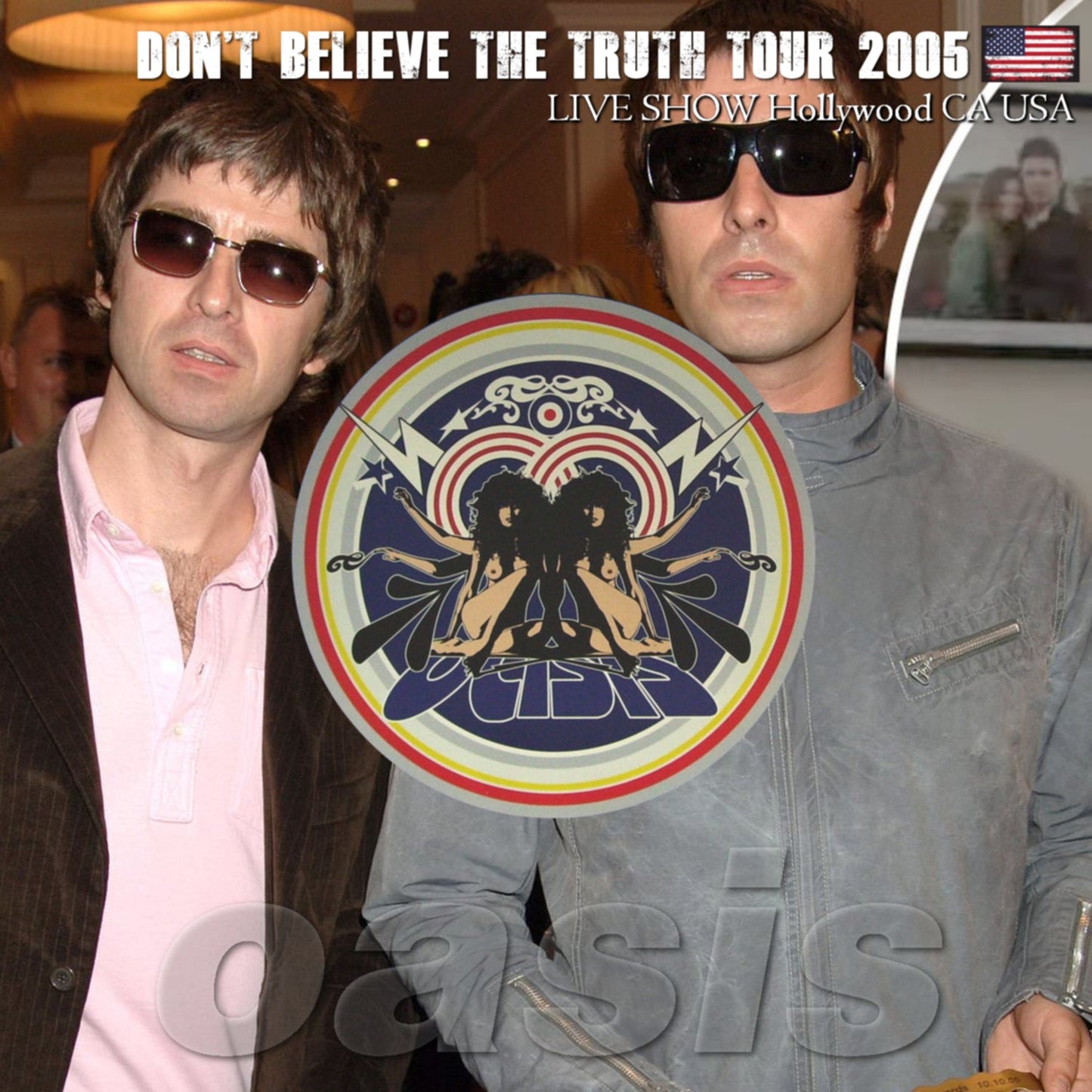 Oasis / Don't Believe The Truth Tour 2005 Hollywood Bowl (2CDR)