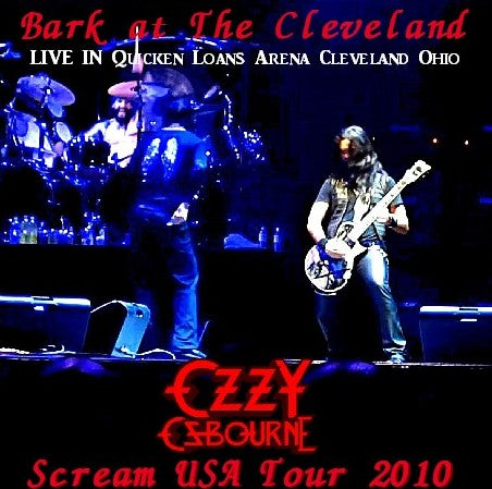 Ozzy Osbourne / Scream USA Tour 2010Quicken Loans Arena Cleveland, Ohio (2CDR)
