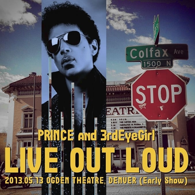 Prince & Third Eye Girl / Live Out Loud 2013.5.13 Ogden Theter, Denver (Early Show) (2CDR)