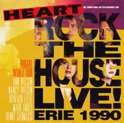 HEART / ROCK THE HOUSE LIVE! ERIE 1990 (2CD)