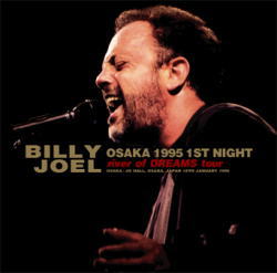 BILLY JOEL / OSAKA 1995 1ST NIGHT (2CD)