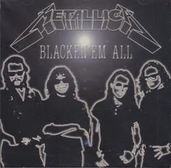 METALLICA / BLACKEN' EM ALL (2CD)
