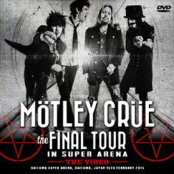 MOTLEY CRUE / IL TOUR FINALE NELLA SUPER ARENA 2015 (2CD+1DVDR)