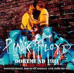 PINK FLOYD / DORTMUND 1981 TERZA NOTTE (2CD)