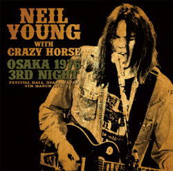 NEIL YOUNG &amp; CRAZY HORSE / OSAKA 1976 3ª NOTTE (2CD)