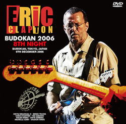 ERIC CLAPTON / TOKIO 2006 TERCERA NOCHE (2 CD + 1 DVD)