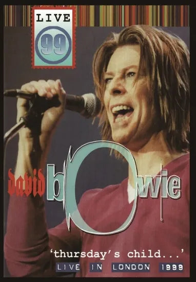 DAVID BOWIE / THURSDAY'S CHILD EN DIRECTO EN LONDRES 1999 (1 DVDR)