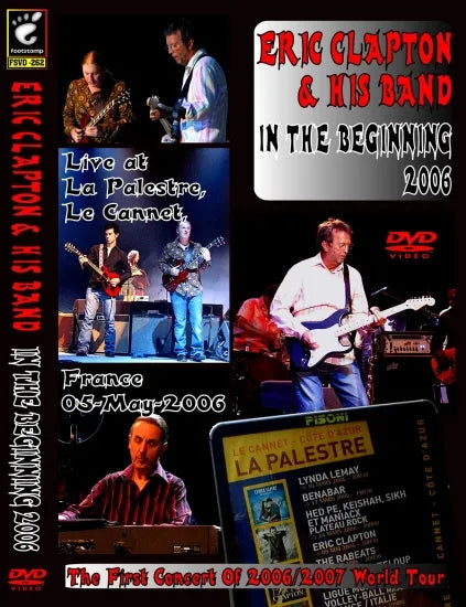 ERIC CLAPTON & HIS BAND / IN THE BEGINNING 2006 (1DVDR)