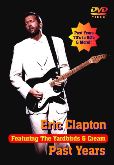 ERIC CLAPTON feat YARDBIRDS & CREAM / PAST YEARS (1DVDR)