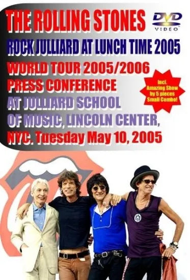 THE ROLLING STONES / ROCK JULLIARD AT LUNCH TIME 2005 (1DVDR)