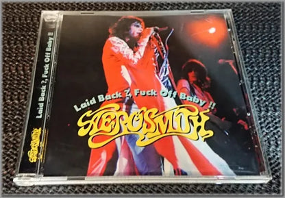 AEROSMITH / LAID BACK? FUCK OFF BABY!! (1CD)