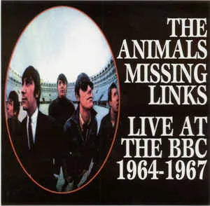 ANIMALS / MISSING LINKS Live At The BBC 1964-1967 (1CD)