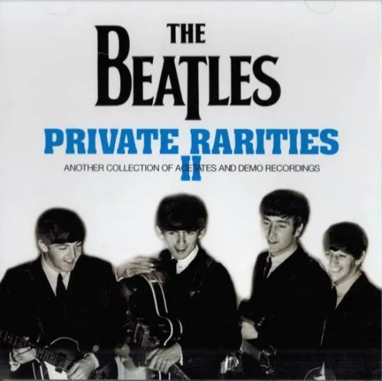 THE BEATLES / PRIVATE RARITIES Ⅱ (2CD)