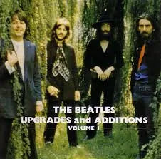 THE BEATLES / UPGRADES AND ADDITIONS VO.1 (1CD)