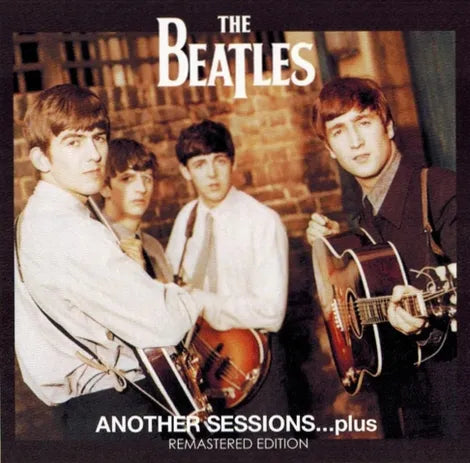 THE BEATLES / ANOTHER SESSIONS PLUS..REMASTERED EDITION (1CD)