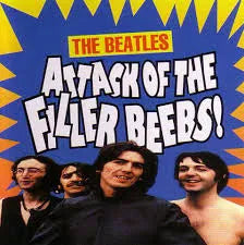 THE BEATLES／ATTACK OF THE FILLER BEEBS! (1CD)