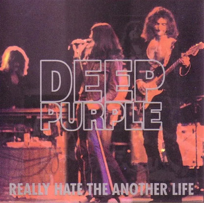 DEEP PURPLE / REALLY HATE  THE ANOTHER LIFE (1CD)