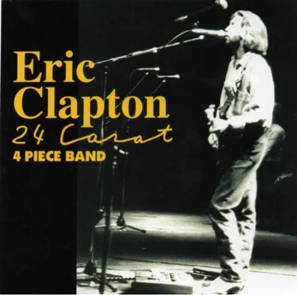 ERIC CLAPTON / 24 CARAT 4 PIECE BAND PART 3 (2CD)