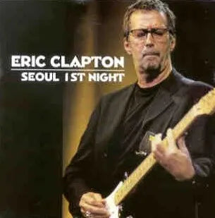 ERIC CLAPTON / SEOUL 1ST NIGHT (2CD)