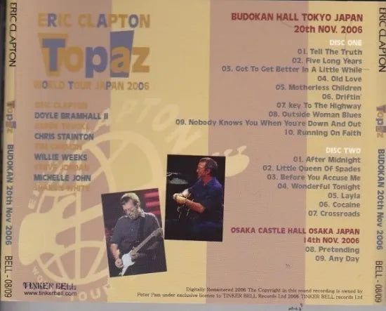 ERIC CLAPTON / TOPAZ BUDOKAN 20TH NOV 06 (2CD)