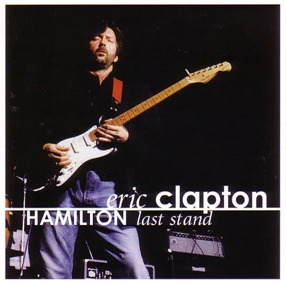 ERIC CLAPTON / HAMILTON LAST STAND (2CD)