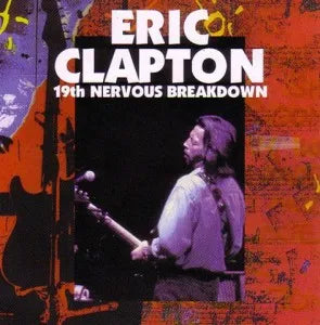 ERIC CLAPTON / 19th NERVOUSBREAKDOWN (2CD)